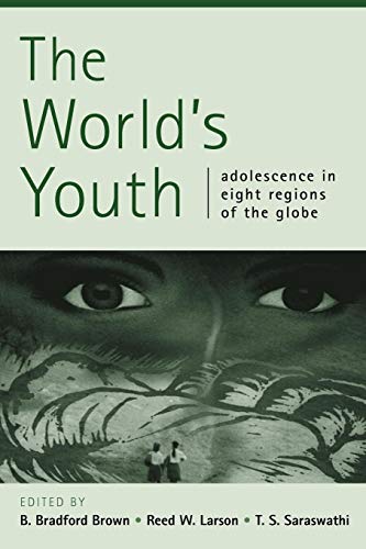 Imagen de archivo de The World's Youth: Adolescence in Eight Regions of the Globe a la venta por SecondSale