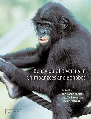 Stock image for Behavioural Diversity in Chimpanzees and Bonobos ( for sale by N. Fagin Books