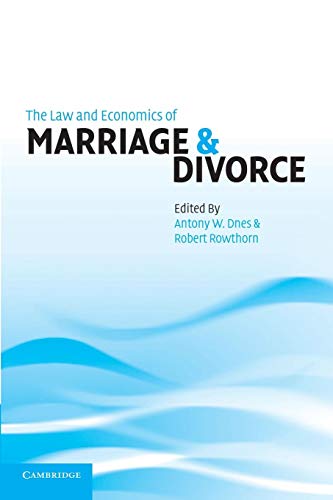 Beispielbild fr The Law and Economics of Marriage and Divorce zum Verkauf von AwesomeBooks