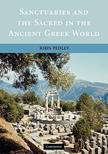 Stock image for Sanctuaries and the Sacred in the Ancient Greek World for sale by Zoom Books Company