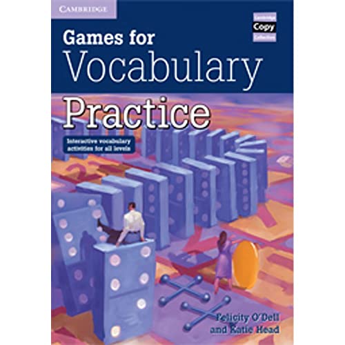 Games for Vocabulary Practice: Interactive Vocabulary Activities for all Levels (Cambridge Copy C...