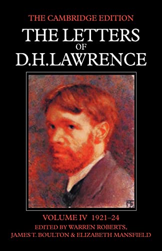 Stock image for The Letters of D. H. Lawrence: Volume IV 1921-24 (The Cambridge Edition of the Letters of D. H. Lawrence) (Volume 4) for sale by Labyrinth Books