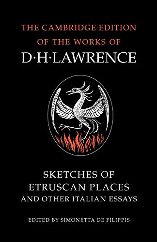 9780521007016: Sketches of Etruscan Places and Other Italian Essays (The Cambridge Edition of the Works of D. H. Lawrence)