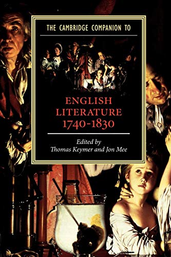 Stock image for The Cambridge Companion to English Literature, 1740-1830 (Cambridge Companions to Literature) for sale by WorldofBooks