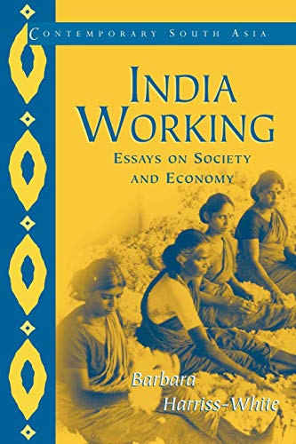9780521007634: India Working: Essays on Society and Economy: 8 (Contemporary South Asia, Series Number 8)