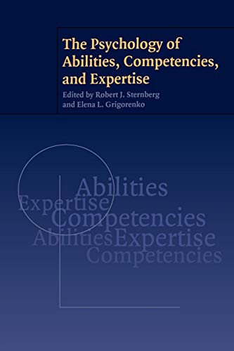 Beispielbild fr The Psychology Of Abilities, Competencies, And Expertise zum Verkauf von Basi6 International