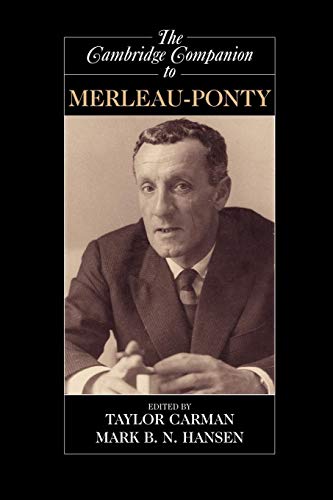 Imagen de archivo de The Cambridge Companion to Merleau-Ponty (Cambridge Companions to Philosophy) a la venta por Lakeside Books