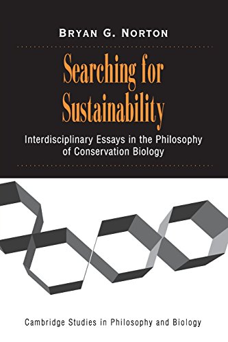 Stock image for Searching for Sustainability: Interdisciplinary Essays in the Philosophy of Conservation Biology (Cambridge Studies in Philosophy and Biology) for sale by Poverty Hill Books