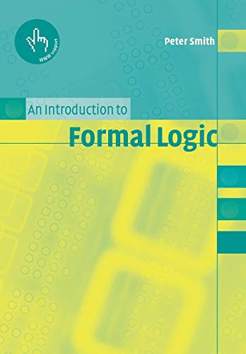 9780521008044: An Introduction to Formal Logic