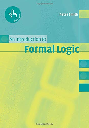 Stock image for An Introduction to Formal Logic for sale by SecondSale