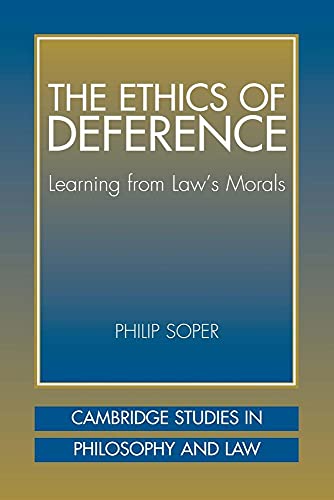 Beispielbild fr Ethics of Deference: Learning from Law's Morals zum Verkauf von Montana Book Company