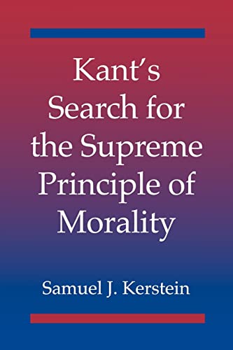 9780521009270: Kant's Search for the Supreme Principle of Morality