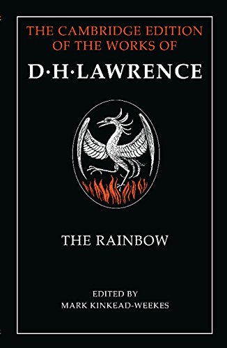 Beispielbild fr The Rainbow Parts 1 and 2 (The Cambridge Edition of the Works of D. H. Lawrence) (Pt.1 & 2) zum Verkauf von Labyrinth Books