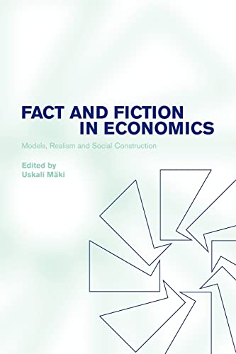 Stock image for Fact and Fiction in Economics: Models, Realism and Social Construction for sale by Solr Books