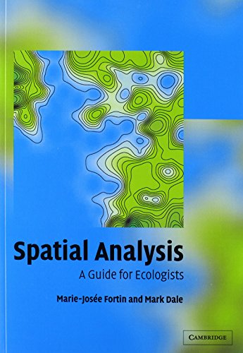 9780521009737: Spatial Analysis: A Guide for Ecologists