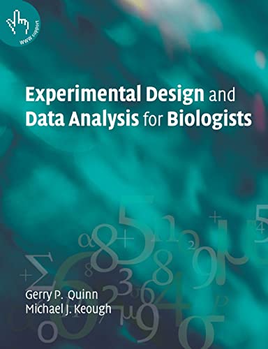 9780521009768: Experimental Design and Data Analysis for Biologists