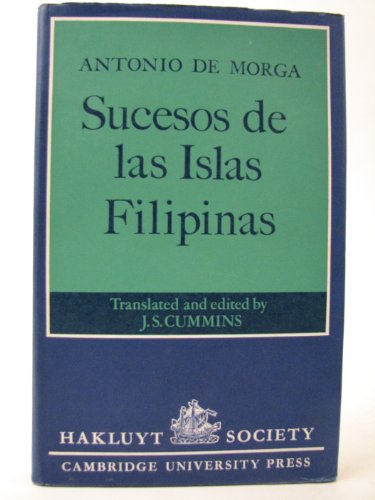 9780521010351: Sucesos de las Islas Filipinas, 1609, by Antonio de Morga (Hakluyt Society, Second Series)