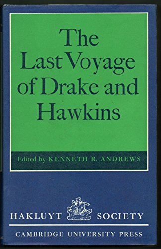 Beispielbild fr The Last Voyage of Drake and Hawkins [Hakluyt Society Second Series No. 142] zum Verkauf von Arapiles Mountain Books - Mount of Alex