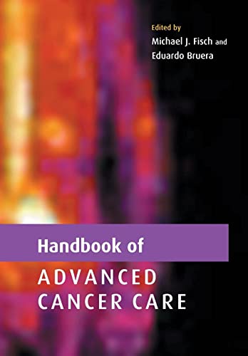 Stock image for Handbook of Advanced Cancer Care for sale by Better World Books