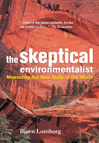 Beispielbild fr The Skeptical Environmentalist: Measuring the Real State of the World zum Verkauf von Off The Shelf