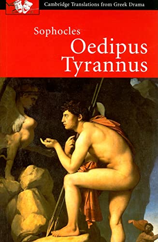 Stock image for Sophocles: Oedipus Tyrannus (Cambridge Translations from Greek Drama) for sale by AwesomeBooks