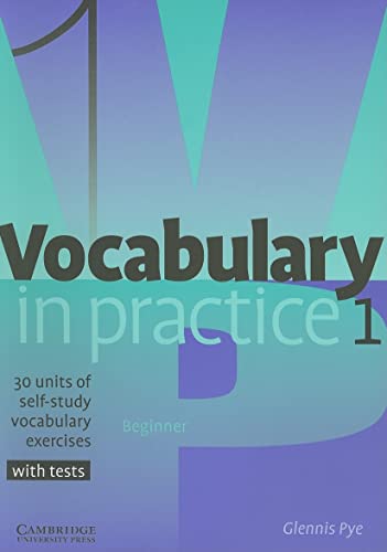 9780521010801: Vocabulary in Practice 1: 30 Units of Self-Study Vocabulary Exercises (In Practice (Cambridge University Press)) - 9780521010801