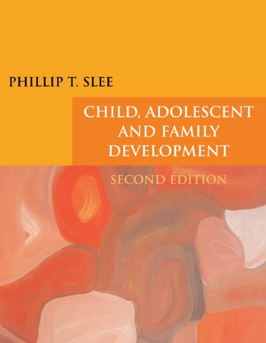 Beispielbild fr Child, Adolescent and Family Development zum Verkauf von Better World Books