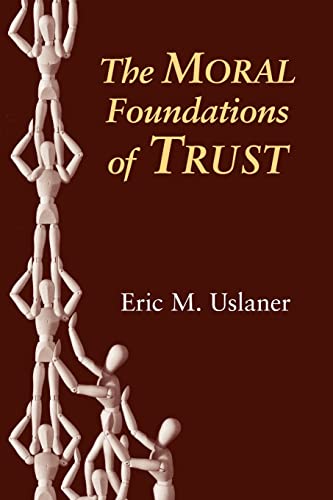 9780521011037: The Moral Foundations of Trust
