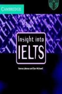 Beispielbild fr Insight into IELTS : The Cambridge IELTS Course zum Verkauf von Better World Books