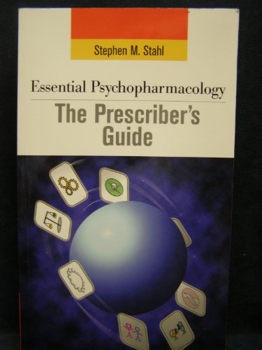 Stock image for Essential Psychopharmacology : The Prescriber's Guide for sale by Better World Books