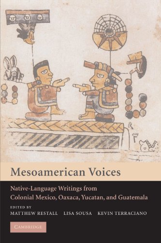 Beispielbild fr Mesoamerican Voices: Native Language Writings from Colonial Mexico, Yucatan, and Guatemala zum Verkauf von ThriftBooks-Dallas