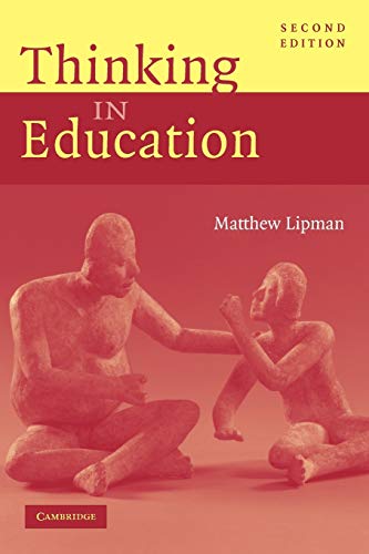 THINKING IN EDUCATION 2nd Edition