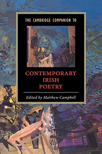 Beispielbild fr The Cambridge Companion to Contemporary Irish Poetry (Cambridge Companions to Literature) zum Verkauf von Bahamut Media