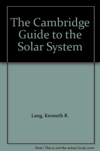 9780521012515: The Cambridge Guide to the Solar System