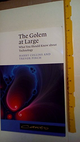 9780521012706: The Golem at Large: What You Should Know about Technology (Canto)