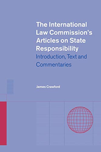 Beispielbild fr The International Law Commission's Articles on State Responsibility : Introduction, Text and Commentaries zum Verkauf von Better World Books