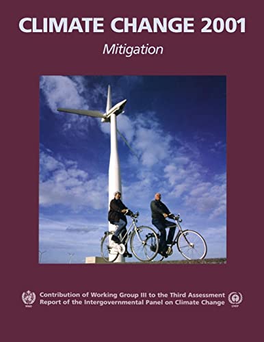 Beispielbild fr Climate Change 2001: Mitigation: Contribution of Working Group III to the Third Assessment Report of the Intergovernmental Panel on Climate Change zum Verkauf von WorldofBooks