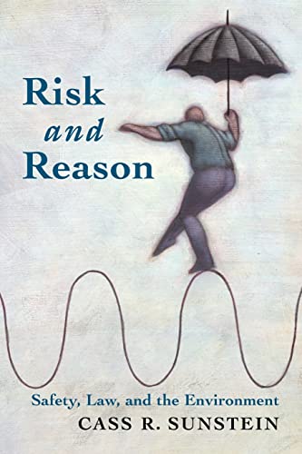 Imagen de archivo de Risk and Reason: Safety, Law, and the Environment a la venta por BooksRun