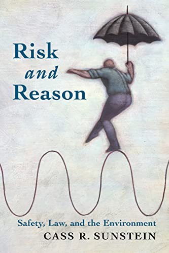 9780521016254: Risk and Reason: Safety, Law, and the Environment
