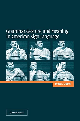 Beispielbild fr Grammar, Gesture, and Meaning in American Sign Language zum Verkauf von SecondSale