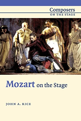 Imagen de archivo de Mozart on the Stage: An Introduction (Composers on the Stage) a la venta por Chiron Media