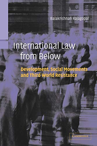 Beispielbild fr International Law from Below: Development, Social Movements and Third World Resistance zum Verkauf von medimops