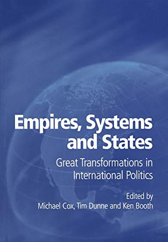 Imagen de archivo de Empires, Systems and States: Great Transformations in International Politics a la venta por WorldofBooks
