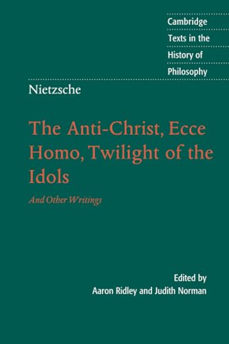 9780521016889: Nietzsche: Anti-Christ, Ecce Homo: And Other Writings (Cambridge Texts in the History of Philosophy)