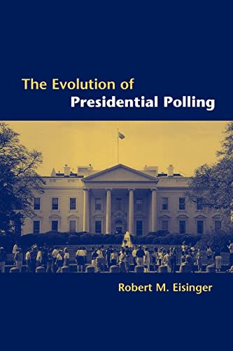 Beispielbild fr The Evolution of Presidential Polling zum Verkauf von Wonder Book