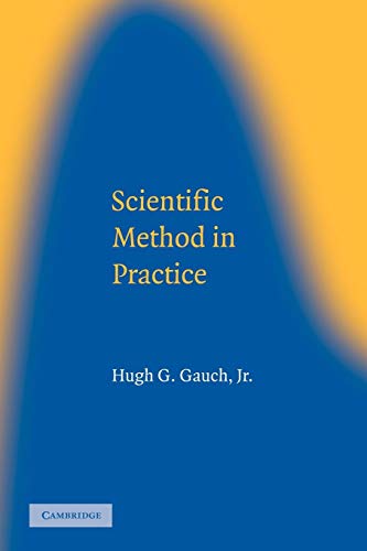 Stock image for Scientific Method in Practice for sale by Better World Books