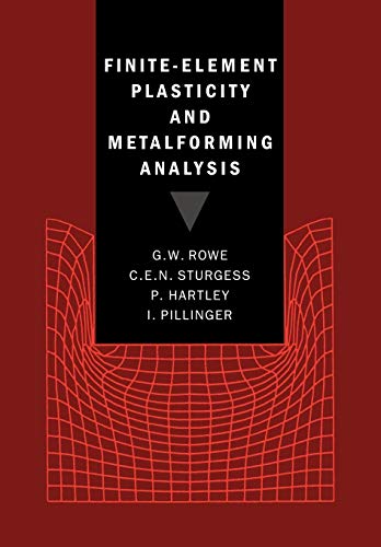 Imagen de archivo de Finite-Element Plasticity and Metalforming Analysis a la venta por Revaluation Books