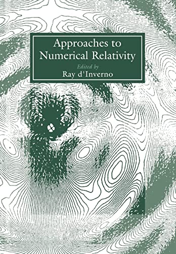 Imagen de archivo de Approaches to Numerical Relativity a la venta por Brook Bookstore On Demand