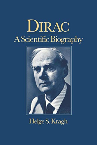 Dirac: A Scientific Biography (9780521017565) by Kragh, Helge