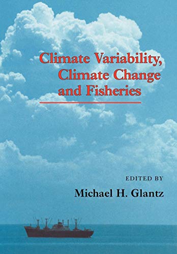 Stock image for Climate Variability, Climate Change and Fisheries for sale by Wellfleet Books